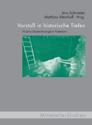 Vorstoß in historische Tiefen