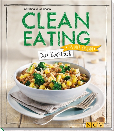 Clean Eating - Christina Wiedemann