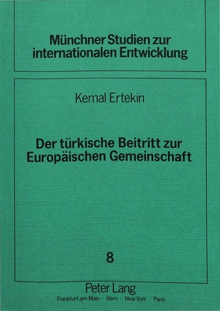 Der türkische Beitritt zur Europäischen Gemeinschaft