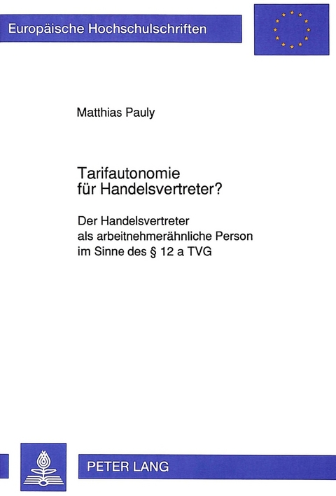 Tarifautonomie f&uuml;r Handelsvertreter? - Matthias Pauly