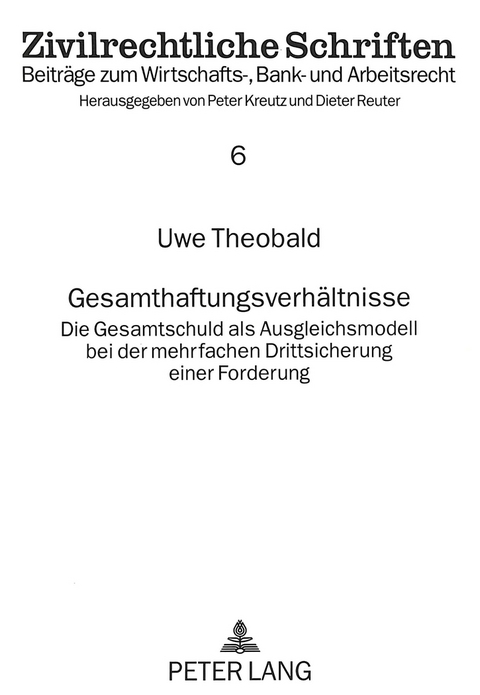 Gesamthaftungsverh&auml;ltnisse