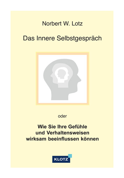 Das Innere Selbstgespr&auml;ch - Norbert W Lotz