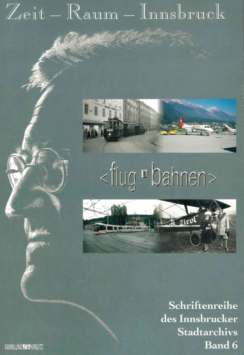 Zeit - Raum - Innsbruck 6 - 