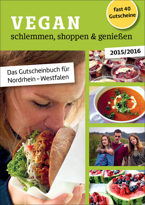 Vegan schlemmen, shoppen & genie&szlig;en