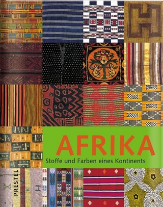 Afrika - Stoffe und Farben eines Kontinents
