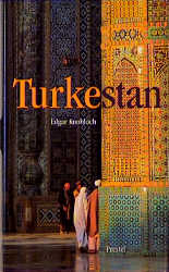 Turkestan. Taschkent - Buchara - Samerkand