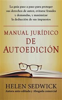 MANUAL JUR&Iacute;DICO DE AUTOEDICI&Oacute;N -  Helen Sedwick