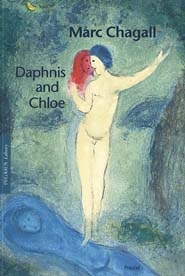 Marc Chagall: Daphnis and Chloe