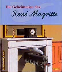Die Geheimnisse des Ren&eacute; Magritte - Angela Wenzel