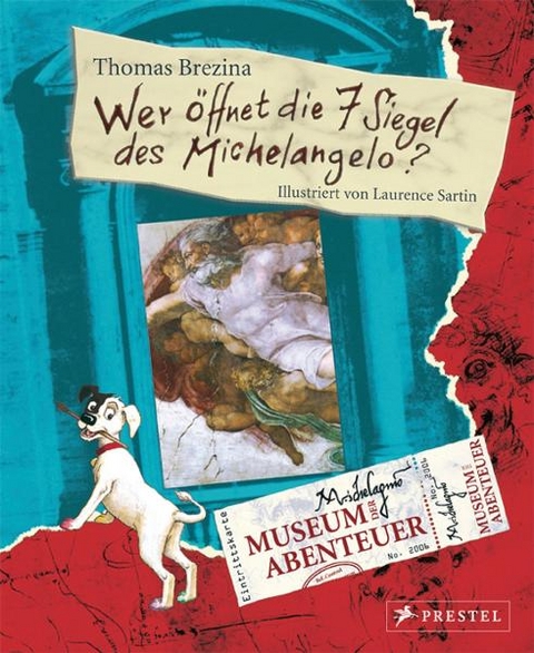 Museum der Abenteuer. Wer &ouml;ffnet die 7 Siegel des Michelangelo?