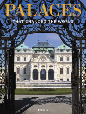 Palaces that Changed the World - Klaus Reichold