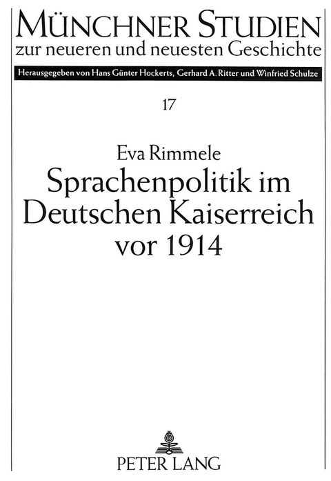 Sprachenpolitik im Deutschen Kaiserreich vor 1914 - Eva Rimmele