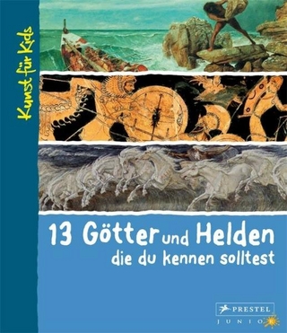 13 Götter und Helden, die du kennen solltest