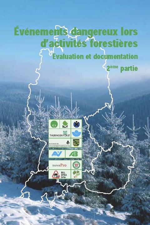 &Eacute;v&eacute;nements dangereux lors d&acute;activit&eacute;s foresti&egrave;res - 