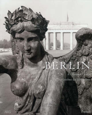 Berlin - A Century of Change