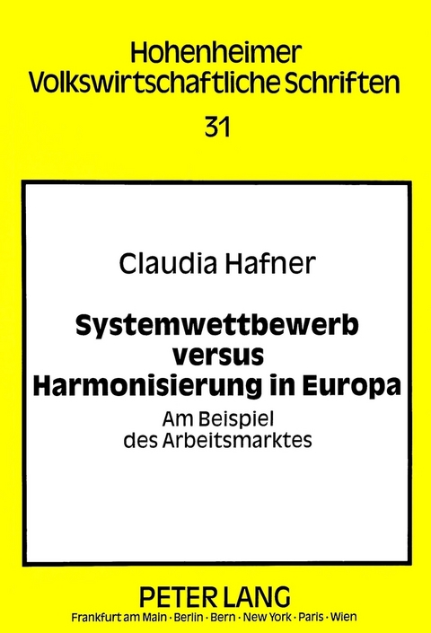 Systemwettbewerb versus Harmonisierung in Europa - Claudia Hafner