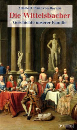 Die Wittelsbacher - Adalbert Prinz von Bayern