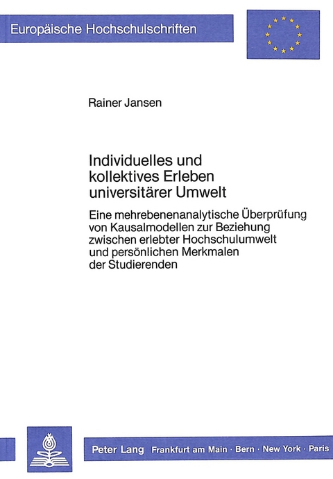 Individuelles und kollektives Erleben universit&auml;rer Umwelt - Rainer Jansen