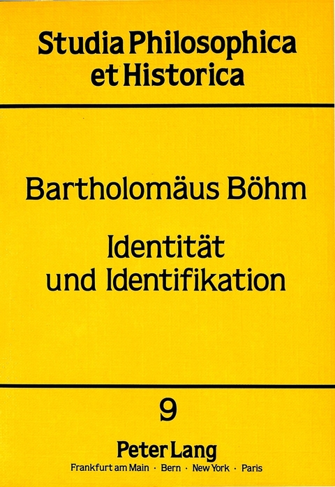 Identit&auml;t und Identifikation - Bartholom&auml;us B&ouml;hm