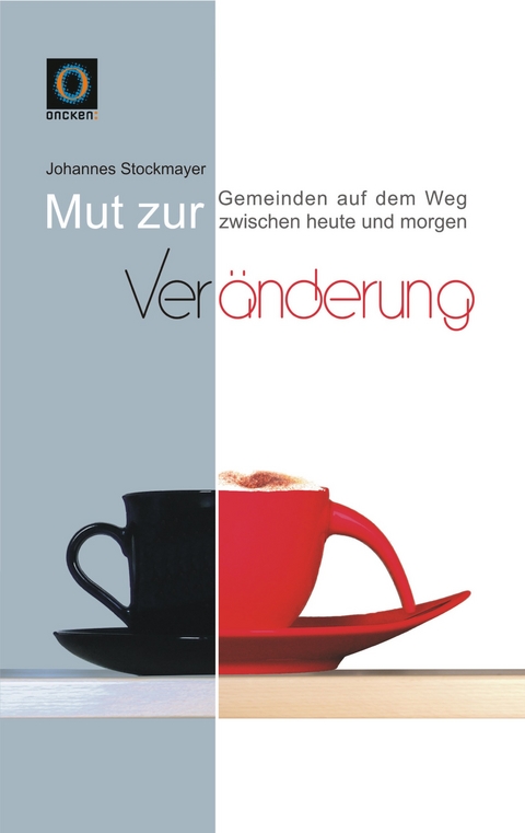 Mut zur Veränderung - Johannes Stockmayer