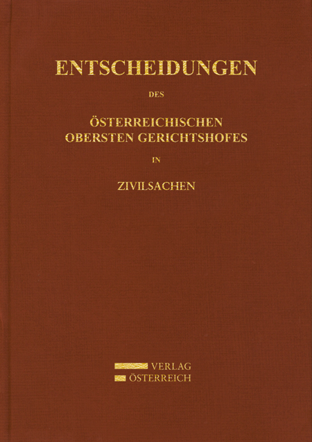 Entscheidungen des &Ouml;sterreichischen Gerichtshofes in Zivilsachen - 