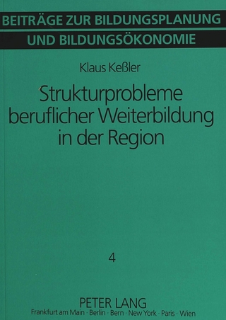 Strukturprobleme beruflicher Weiterbildung in der Region