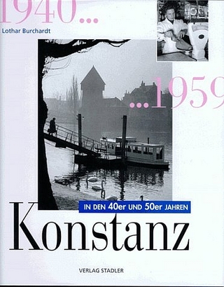 Das Konstanz der 40er und 50er Jahre