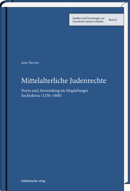Mittelalterliche Judenrechte - Jana Pacyna