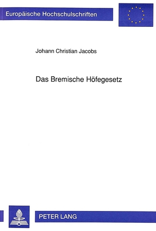 Das Bremische Höfegesetz
