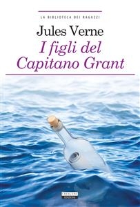 I figli del capitano Grant - Jules Verne