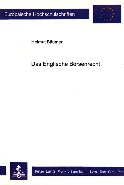 Das Englische B&ouml;rsenrecht - Helmut B&auml;umer