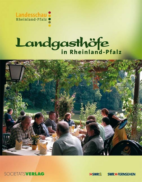 Landgasth&ouml;fe in Rheinland-Pfalz - Wolfgang Junglas