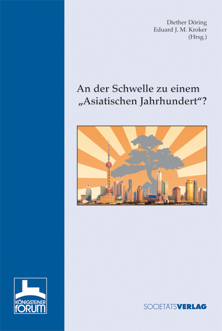 An der Schwelle zu einem Asiatischen Jahrhundert