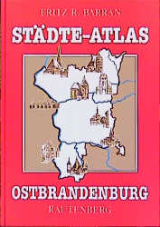 St&auml;dte-Atlas Ostbrandenburg - Fritz R. Barran
