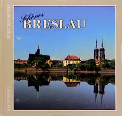 Sch&ouml;nes Breslau - Michael Welder