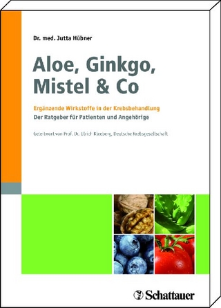 Aloe, Ginkgo, Mistel & Co