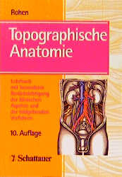 Topographische Anatomie - Johannes W Rohen