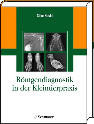 Röntgendiagnostik in der Kleintierpraxis