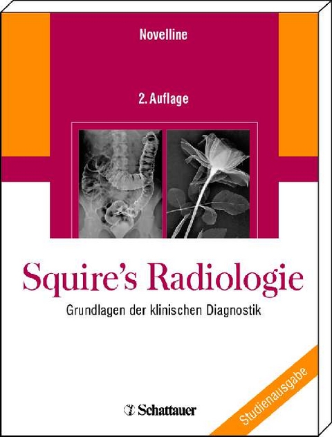 Squire's Radiologie - Robert A Novelline
