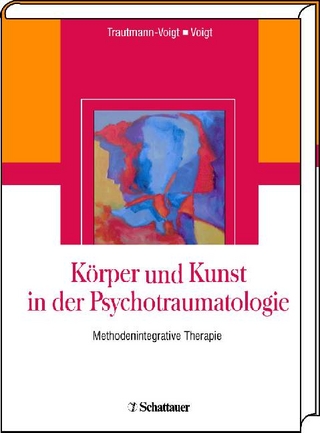 Körper und Kunst in der Psychotraumatologie