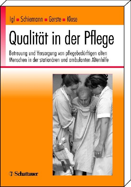 Qualit&auml;t in der Pflege - 