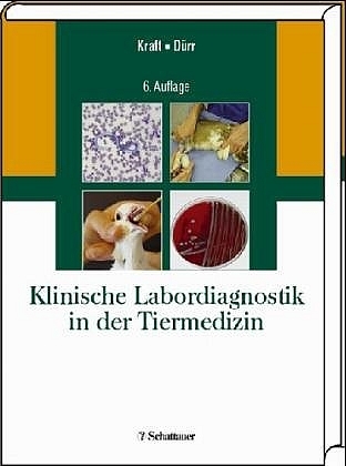 Klinische Labordiagnostik in der Tiermedizin - 