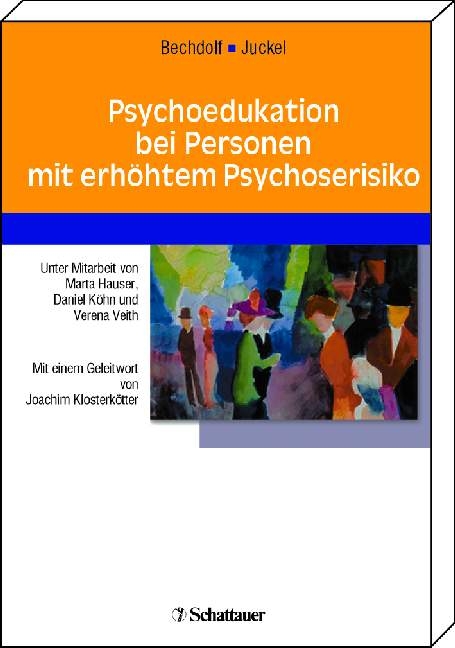 Psychoedukation bei Personen mit erh&ouml;htem Psychoserisiko - 