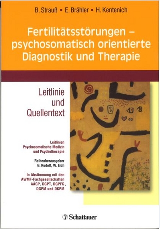 Fertilitätsstörungen - psychosomatisch orientierte Diagnostik und Therapie