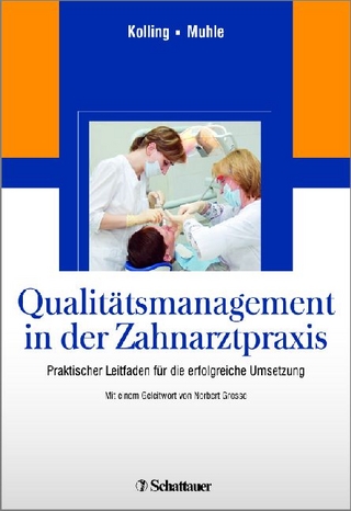 Qualitätsmanagement in der Zahnarztpraxis