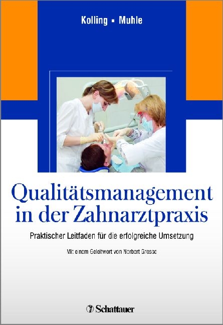 Qualit&auml;tsmanagement in der Zahnarztpraxis - Peter Kolling, Gerwalt Muhle