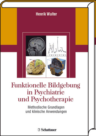 Funktionelle Bildgebung in Psychiatrie und Psychotherapie