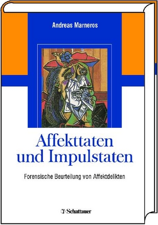 Affekttaten und Impulstaten