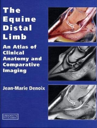 The Equine Distal Limb - Jean-Marie Denoix