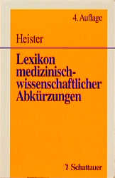 Lexikon medizinisch-wissenschaftlicher Abk&uuml;rzungen - Rolf Heister